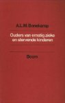 Alphonsus Lambertus Marius Bonekamp (1920-2003). - Ouders van ernstig zieke en stervende kinderen : opvoedings- en begeleidingsproblemen.