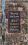 Tessa de Loo - Varken In Het Paleis Pap