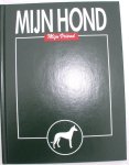 Bruin, Stephe ( hoofdredactie ) - Nieuwe geïllustreerde honden-encyclopedie / mijn hond mijn vriend