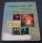 Dankers, dr J J en Verheul dr J - Hoogovens 1945-1993, Van staalbedrijf tot twee-metalenconcern