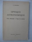 Daisomont, l'abbé M. - Optique astronomique. Précis élémentaire à l'usage des amateurs.