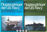 Stefan Terzibaschitsch - Flugzeugtrager der U.S. Navy. 2 volumes