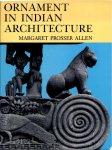 Margaret Prosser Allen 306808 - Ornament in Indian Architecture
