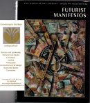 Apollonio, mbro, edition and Introduction - Futurist Manifestos.