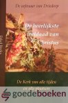 Hof, Ds. W.J. op t - De heerlijkste weldaad van Christus *nieuw* - laatste exemplaar! --- De Kerk van alle tijden en alle plaatsen. Eskol Reeks, nr. 53. De oefenaar van Driedorp