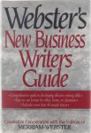 Merriam-Webster, Inc. - Webster's new business writers guide