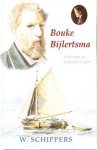 Schippers, W. - BOUKE BIJLERTSMA (nieuw) Schippers, W. - BOUKE BIJLERTSMA (nieuw)