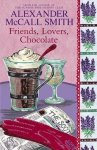 Alexander McCall Smith, Phyllis Logan - Friends, Lovers, Chocolate