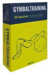 O.H. Miller - Gymbaltraining 50 kaarten met versterkende oefeningen voor een fit en lenig lichaam
