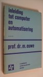 Euwe prof.dr. M. - Inleiding tot computer en automatisering
