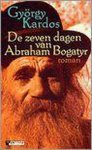 György G. Kardos - Zeven Dagen Van Abraham Bogatir