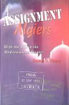 Kloman, Erasmus H. - Assignment Algiers: With the OSS in the Mediterranean Theater