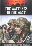 Carruthers, Bob - The Waffen SS in the West. A Photographic Journal of the SS on Campaign