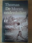 Moran, Thomas - De onderduiker - Een ontroerende roman over volwassen worden in oorlogstijd