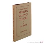 Brown, G. I. - A simple guide to modern valency theory. Tenth Impression. Brown, G. I. - A simple guide to modern valency theory. Tenth Impression.