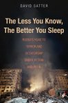 David Satter - (1) The Less You Know, The Better You Sleep