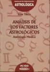 Trigo, Juan - Análisis de los factores astrológicos. Astrologia Médica