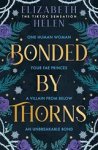 Elizabeth Helen - Bonded by Thorns