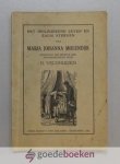 Veldhuizen, D. - Het heilzoekend leven en zalig sterven van Maria Johanna Molendijk --- Opgesteld ten dienste der zondagsscholen