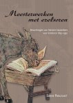 Sanne Parlevliet 65753 - Meesterwerken met ezelsoren bewerkingen van literaire klassiekers voor kinderen 1850-1950