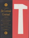 Gerwen, dr Jacques van - De Centrale Centraal. Geschiedenis van de Centrale Arbeiders- Verzekerings- en Depositobank opgericht in 1904 tot aan de fusie in de Reaal Groep in 1990.