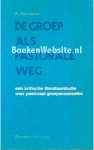 Houtsma, R. - De groep als pastorale weg