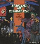 Diverse auteurs - Sprookjes uit de Sovjet-Unie. Sprookjes uit Centraal-Azië en Kazachstan