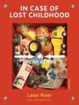 Leon Keer - In case of lost childhood
