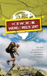 Marcel Gansevoort - Hoe word ik wereldreiziger?