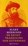 Morrison, Blake - De rechtvaardiging van Gutenberg.