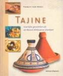 Arkel, Francis van - Tajine. Heerlijke gerechten uit de Noord-Afrikaanse stoofpot