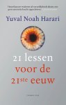 Yuval Noah Harari - (1) 21 Lessen Voor De 21Ste Eeuw