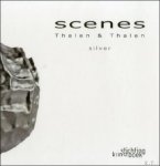 Rob and Jaap Thalen - SCENES,Thalen and Thalen. Scenes Silver