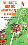 Bruynesteyn, Dik - De Leeuw die de Achterlijn haalde en andere Wartaal, opgetekend door Dik Bruynesteyn, 112 pag. paperback, zeer goede staat