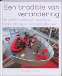 L. Bijlsma - Een traditie van verandering - de architectuur van het hedendaagse schoolgebouw