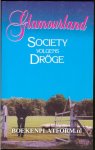 Droge, G.J. - Glamourland Society volgens Droge