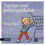 Gina Ford - Toptips voor peuterperikelen