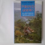 Monbiot, George - Poisoned Arrows ; An Investigative Journey Through Indonesia