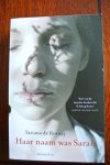 Rosnay, Tatiana de - HAAR NAAM WAS SARAH