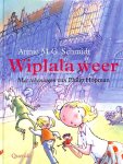 Schmidt, Annie M.G. - Wiplala weer
