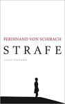 Ferdinand von Schirach - Strafe Stories