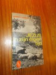 JOHNSON, SHERMAN E., - Jezus in zijn eigen tijd.