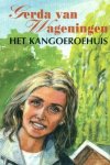 Wageningen, Gerda van - Wageningen, Gerda van-Het kangoeroehuis