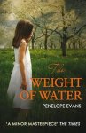 Penelope Evans - The Weight of Water