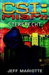 Jeff Mariotte - CSI Miami Sterfrecht