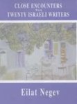 Negev, Eilat - Close encounters with Twenty Israeli Writers