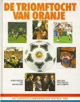 GRAAF, Ben de - De Triomftocht van Oranje -Het Europees Kampioenschap Voetbal 1988