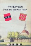 A. Bloed - Waverveen door de eeuwen heen. Grepen uit de Hervormde geschiedenis