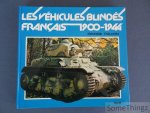 Touzin, Pierre. - Les véhicules blindés français 1900-1944.