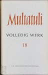 Multatuli - Volledig Werk (deel 18) Brieven en documenten uit de jaren 1875 - 1877